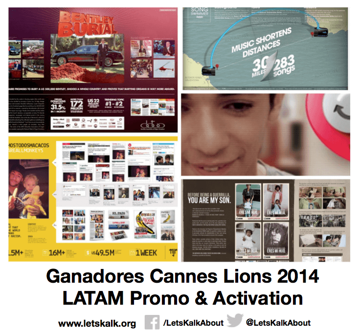 Lista de algunos ganadores América latina categoría: Promo & Activation Cannes Lions 2014.